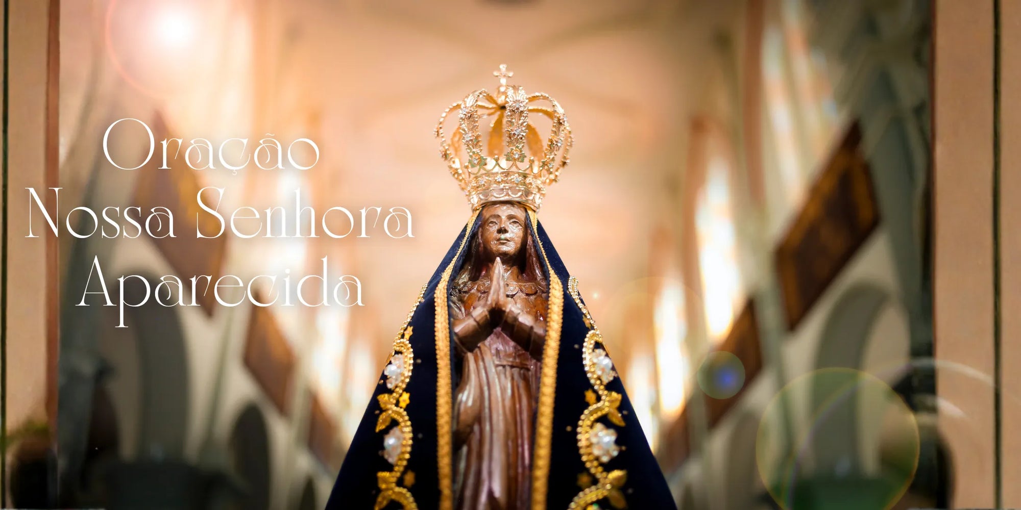 A devoção à Oração de Nossa Senhora Aparecida